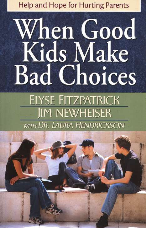When Good Kids Make Bad Choices