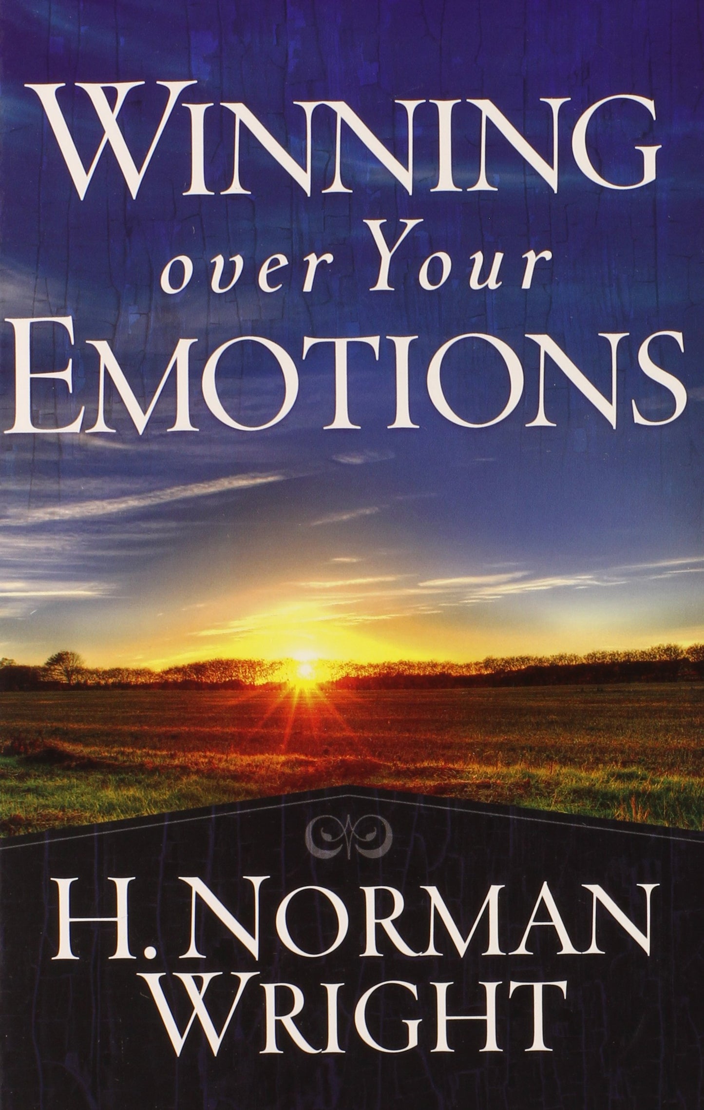 Winning Over Your Emotions