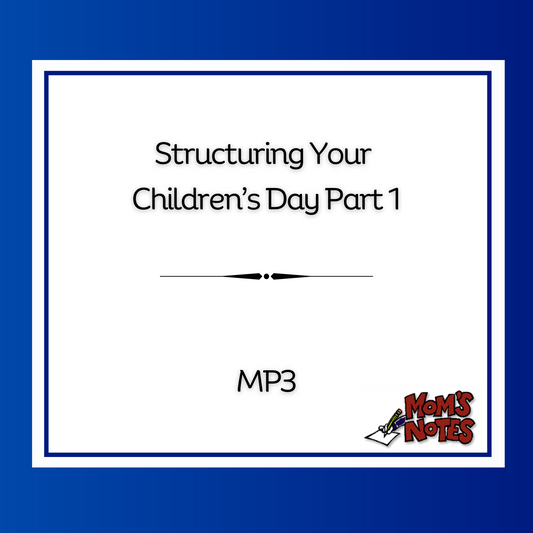 Structuring Your Children's Day Part 1 MP3