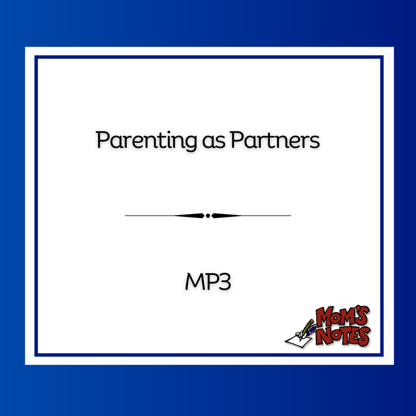 Parenting As Partners MP3