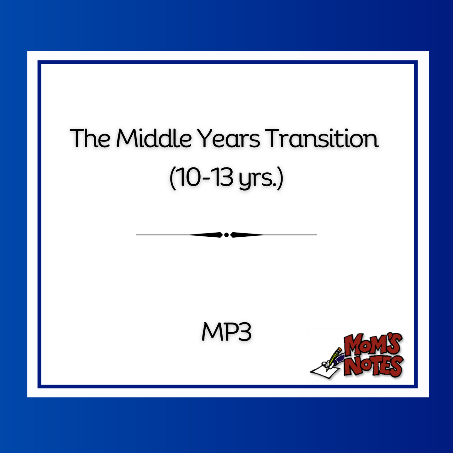 The Middle Years Transition MP3