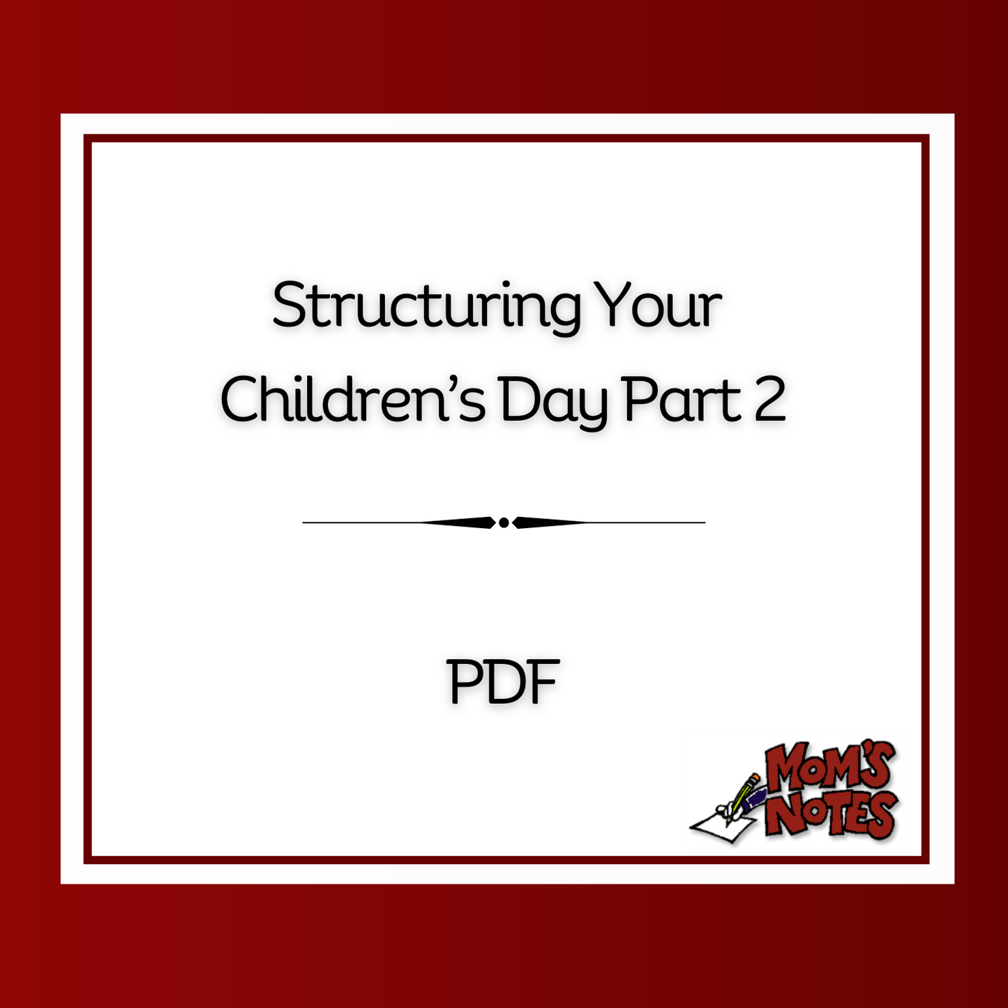 Structuring Your Children's Day Part 2 PDF