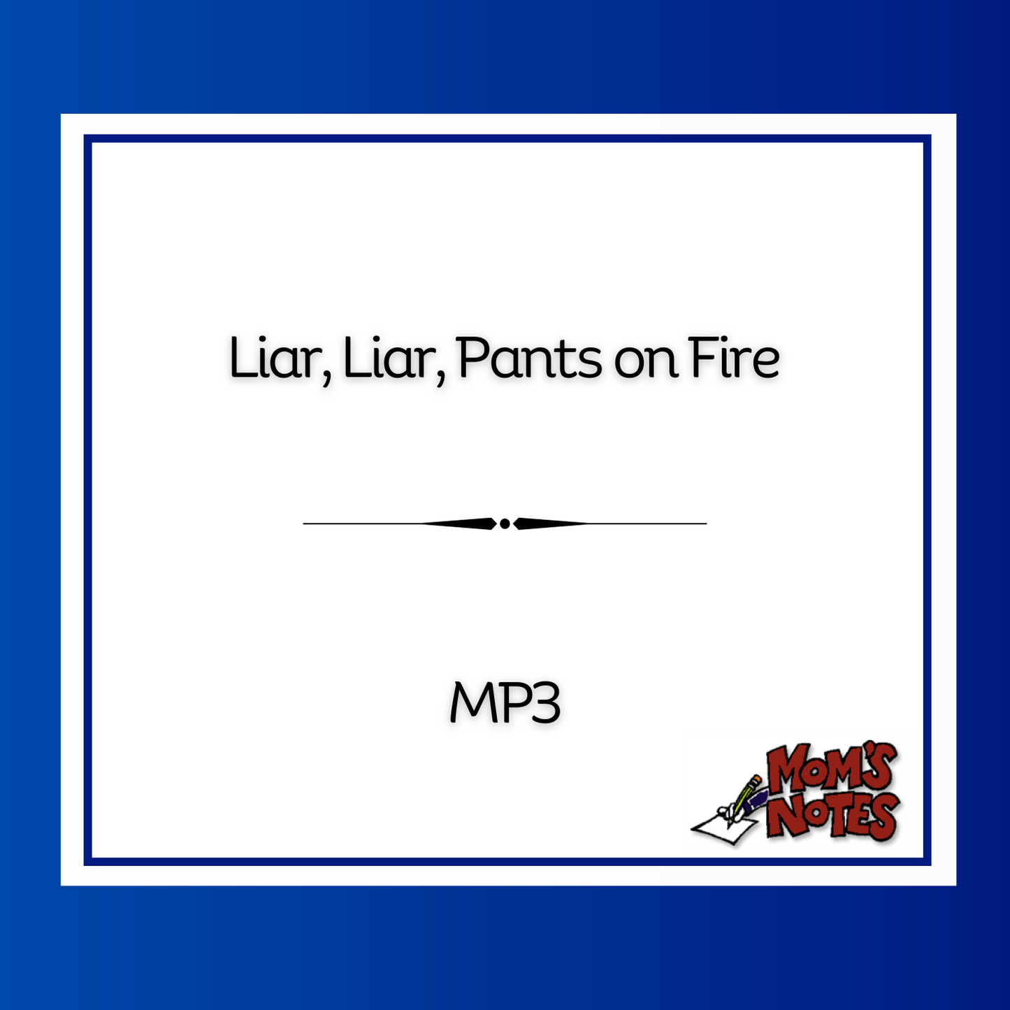 Liar, Liar, Pants on Fire MP3