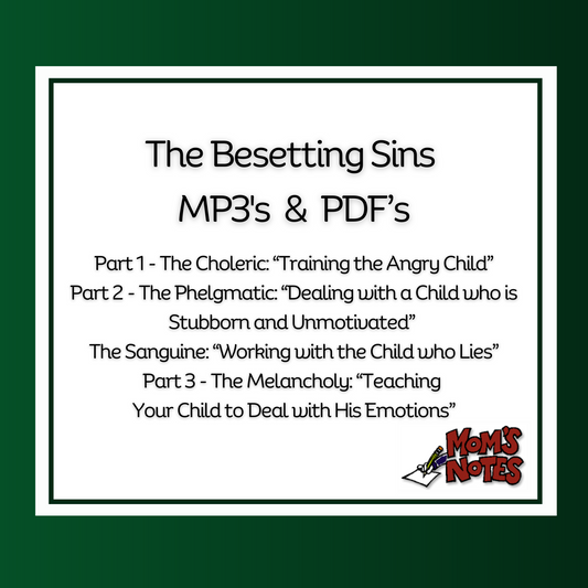 Besetting Sins Mom's Notes MP3 & PDF (3 Part Series)