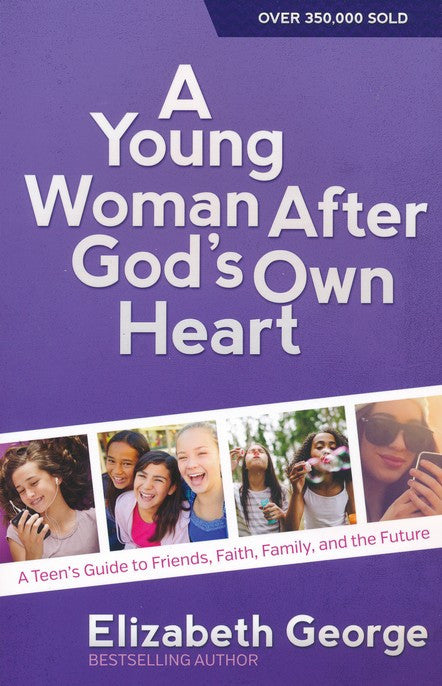 A Young Woman After God's Own Heart